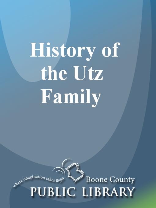 Cover image for History of the Utz Family
